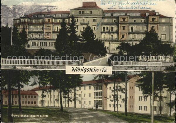 Koenigstein Taunus Taunusheim u.Gewerkschaftsheim GdED