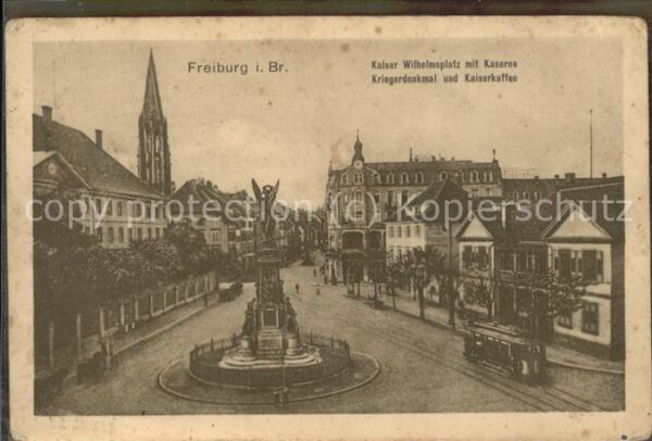 Freiburg Breisgau Kaiser Wilhelmplatz Kaserne Kriegerdenk