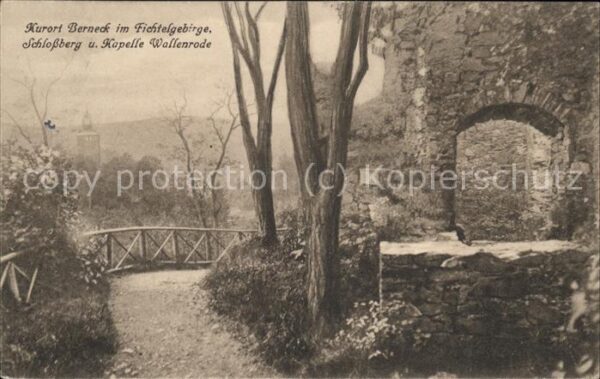 Bad Berneck Schlossberg und Kapelle Wallenrode