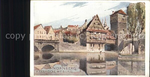 Kuenstlerkarte Nürnberg Maxbrücke mit Burg