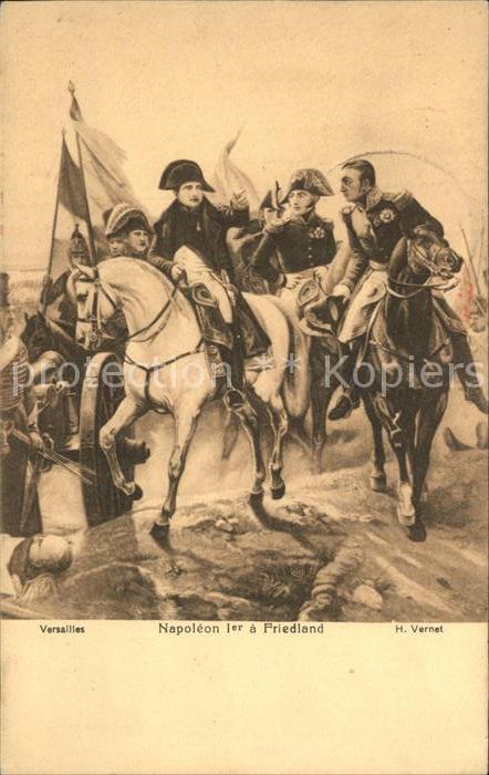 Napoleon Bonaparte Friedland Künstlerkarte H. Vernat Versa