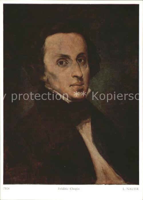 Persoenlichkeiten Frederic Chopin Künstlerkarte L. Nauer