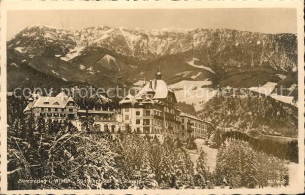 Semmering Niederoesterreich Südbahnhotel mit Raxalpe