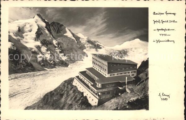Heiligenblut Kaernten Kaiser Franz Josef Haus mit Grossglockn