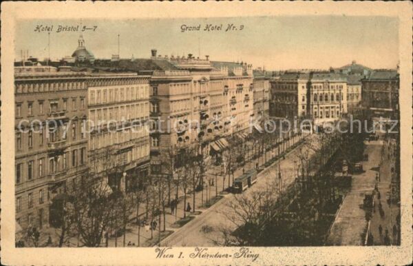 Wien Kärntner Ring mit Hotel Bristol und Gra