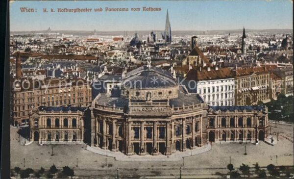 Wien KK Hofburgtheater und Panorama vom Rath