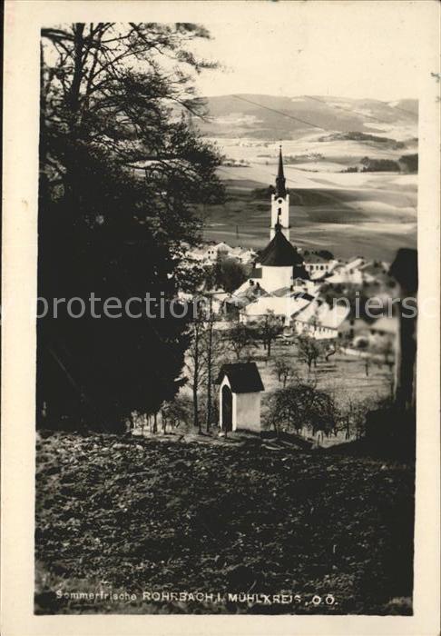 Rohrbach Oberoesterreich Ortsansicht mit Kirche Kapelle Sommerfr