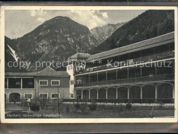 Hochzirl Zirl Sanatorium rückwärtige Liegehallen