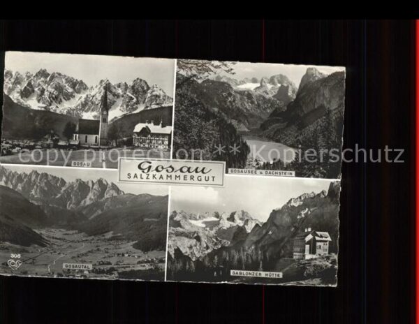 Gosau Oberoesterreich Gosausee und Dachstein Gosautal Gablonz