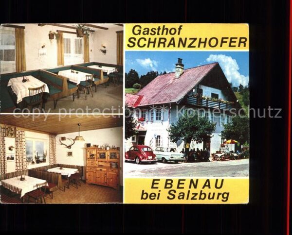Ebenau Gasthof Schranzhofer im Wiestal