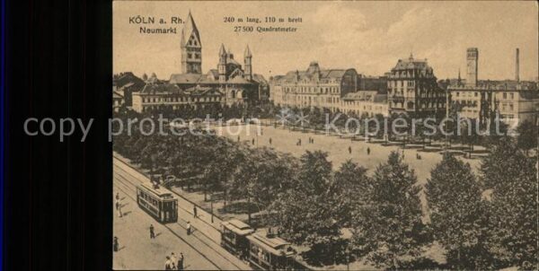 Koeln Rhein Neumarkt mit Strassenbahn