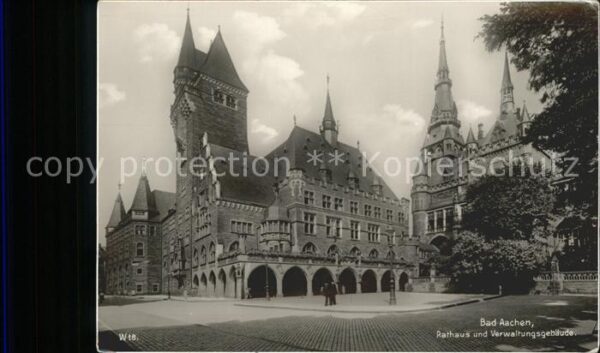 Bad Aachen Rathaus u.Verwaltungsgebäude