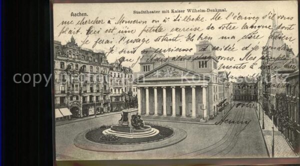 Aachen Stadttheater mit Kaiser-Wilhelm-Denkmal