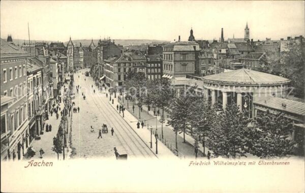 Aachen Friedrich-Wilhelmplatz mit Elisenbrunne