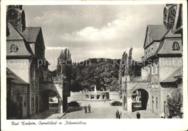 Bad Nauheim Sprudelhof mit Johannisberg