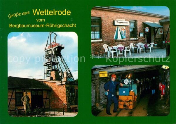 Wettelrode Bergbaumuseum Röhrigschacht Bergmannsst