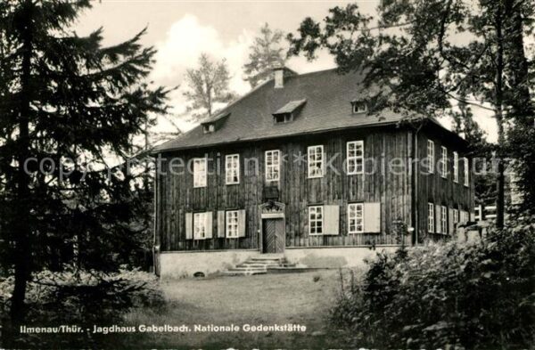 Bad Ilmenau Jagdhaus Gabelbach Nationale Gedenkstät