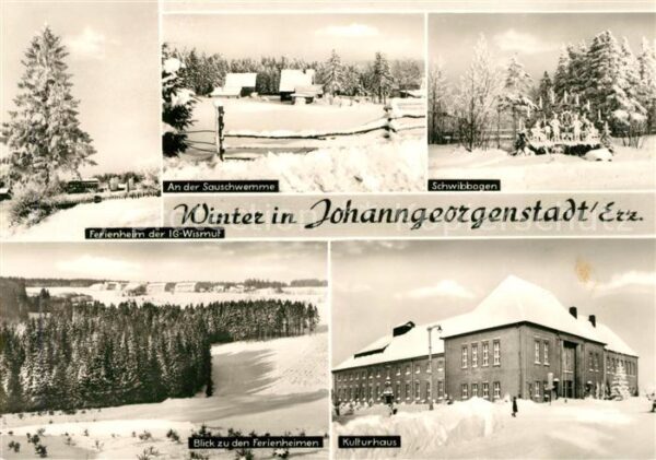 Johanngeorgenstadt Ferienheim der IG Wismut Sauschwemme Sc