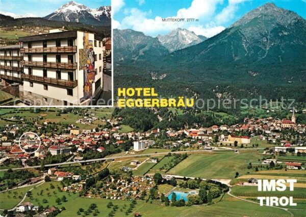 Imst Tirol Hotel Eggerbräu Fliegeraufnahme