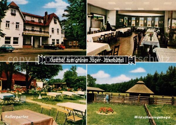 Itzenbuettel Gasthof zum grünen Jäger Kaffeegarten W