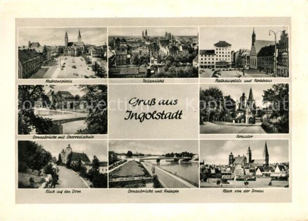 Ingolstadt Donau Donaubrücke Dom Rathausplatz Kreuztor