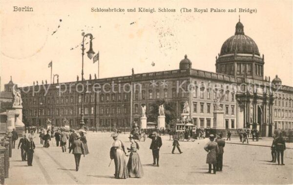 Berlin Schlossbrücke und Königl Schloss