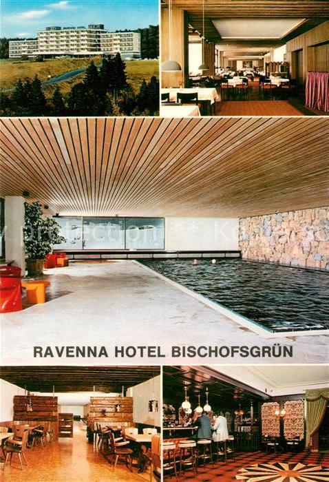 Bischofsgruen Ravenna Hotel Restaurant Hallenbad Fich