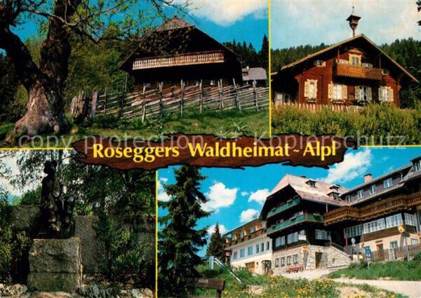 Alpl Peter Roseggers Waldheimat Geburtshaus