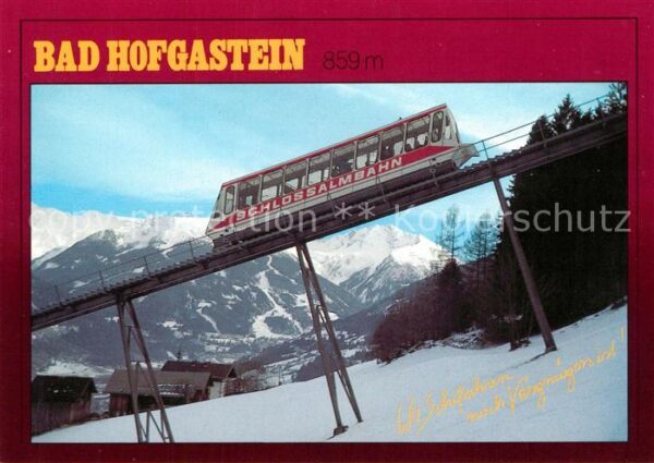 Bad Hofgastein Schlossalmbahn mit Hohe Tauern