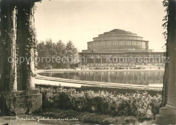 Breslau Niederschlesien Jahrhunderthalle