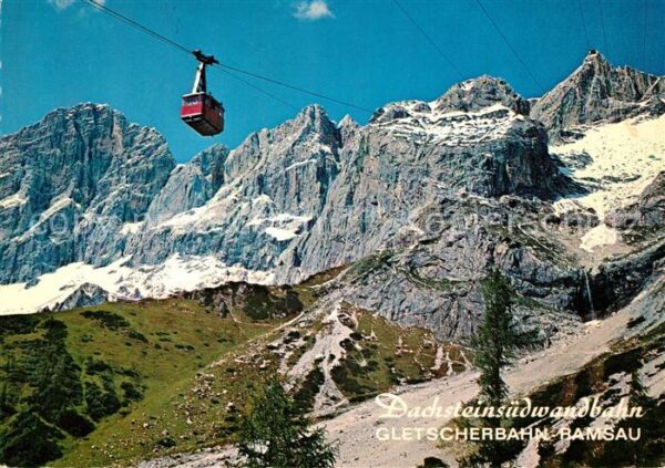Seilbahn Dachsteinsüdwandbahn Gletscherbahn Rams
