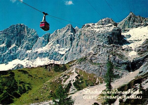 Seilbahn Dachsteinsüdwandbahn Gletscherbahn Rams