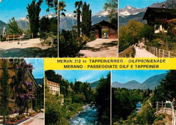 Meran Merano Tappeinerweg Gilfpromenade Passeggiate