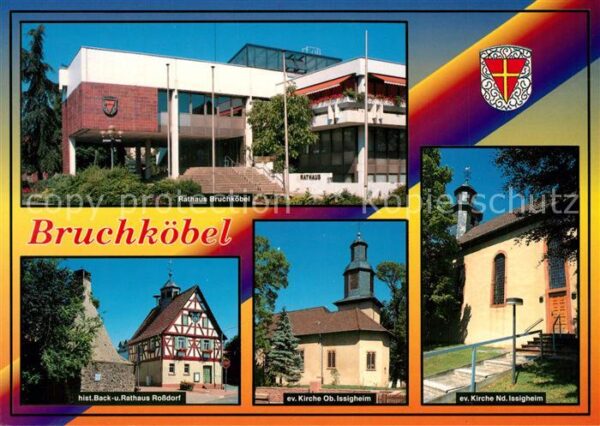 Bruchkoebel Rathaus evangelische Kirche Ob. Issighe