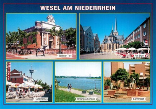 Wesel Rhein Berliner-Tor Dom Kornmarkt Rheinpromena