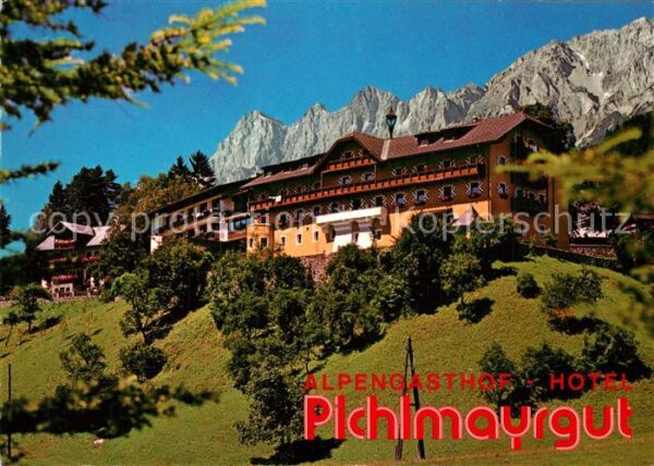 Pichl Schladming Alpengasthof Hotel Pichlmayrgut