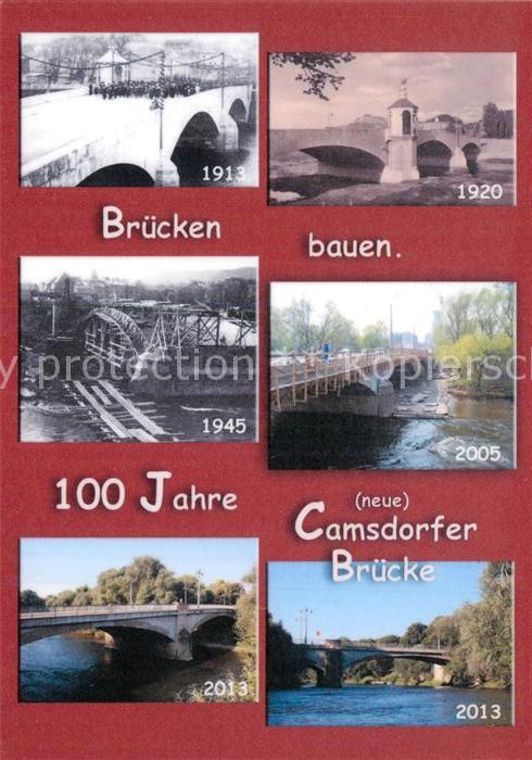 Jena Thueringen 100 Jahre Camsdorfer Brücke