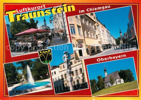 Traunstein Oberbayern Strassencafe Brunnen Innenstadt Kapelle