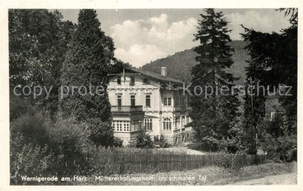 Wernigerode Harz Müttererholungsheim im schmalen Tal