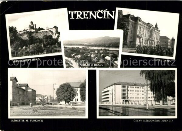 Trencin Trentschinteplitz Hrad Hotel-Tatra Namesti M Turkovej