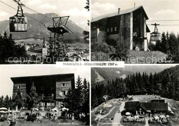 Mariazell Steiermark Schwebebahn Bergstaton Berghotel Bürger