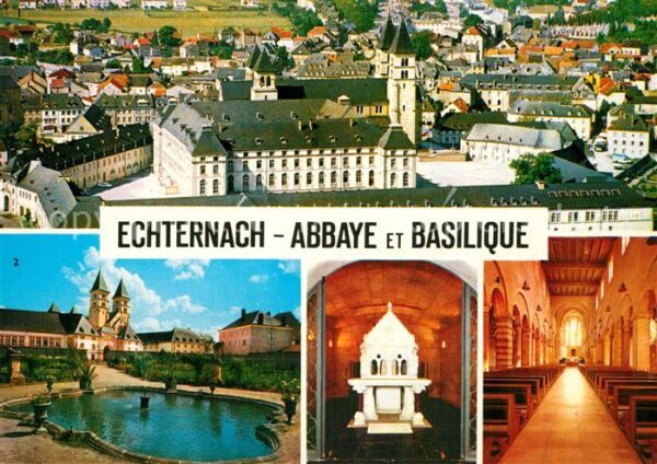Echternach Abbaye et Basilique Saint Willibrod Sar
