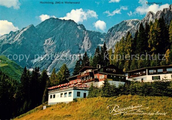 Muehlbach Hochkoenig Alpengasthof Rupertihaus mit Manndlwand