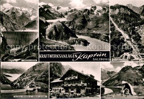 Kaprun Limbergsperre Stausee Denkmal Berghotel