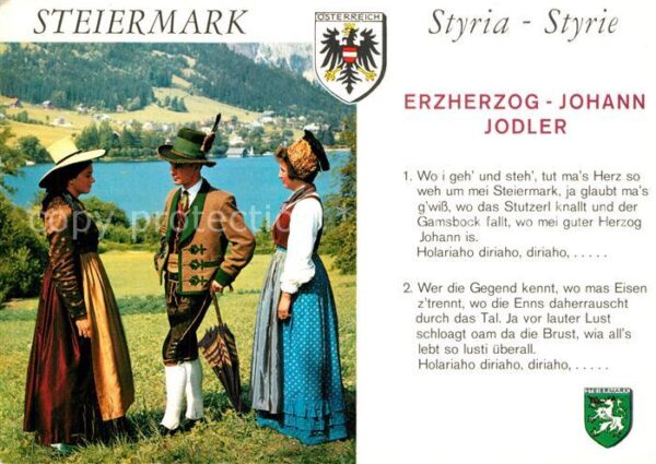 Trachten Oesterreich Steiermark Volkslied Erzherzog Johann J