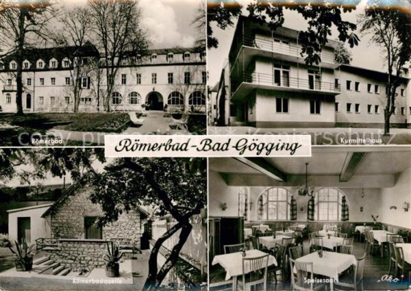 Bad Goegging Römerbad Kurmittelhaus Römerbadquelle S