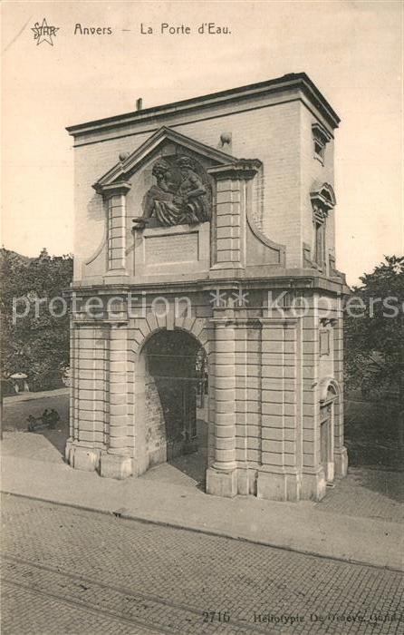 Anvers Antwerpen La Porte d_Eau