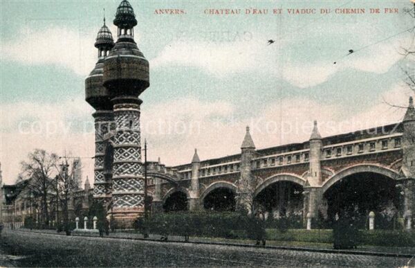 Anvers Antwerpen Chateau d_Eau et Viaduc du Chemin de Fe