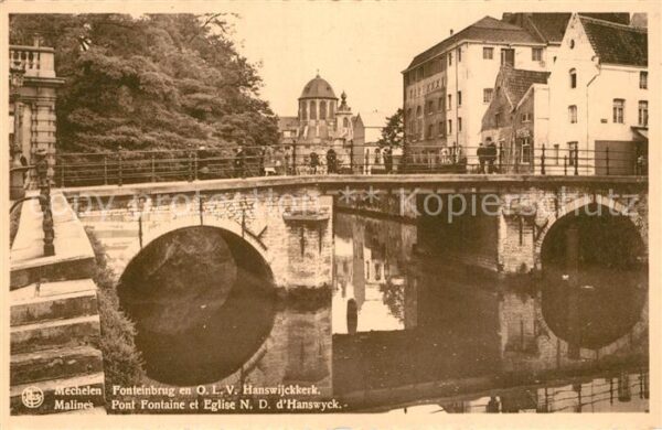 Malines Mechelen Flandre Pont Fontaine Eglise Notre Dame d_Hansw