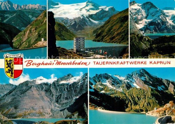 Kaprun Berghaus Mooserboden Tauernkraftwerke G